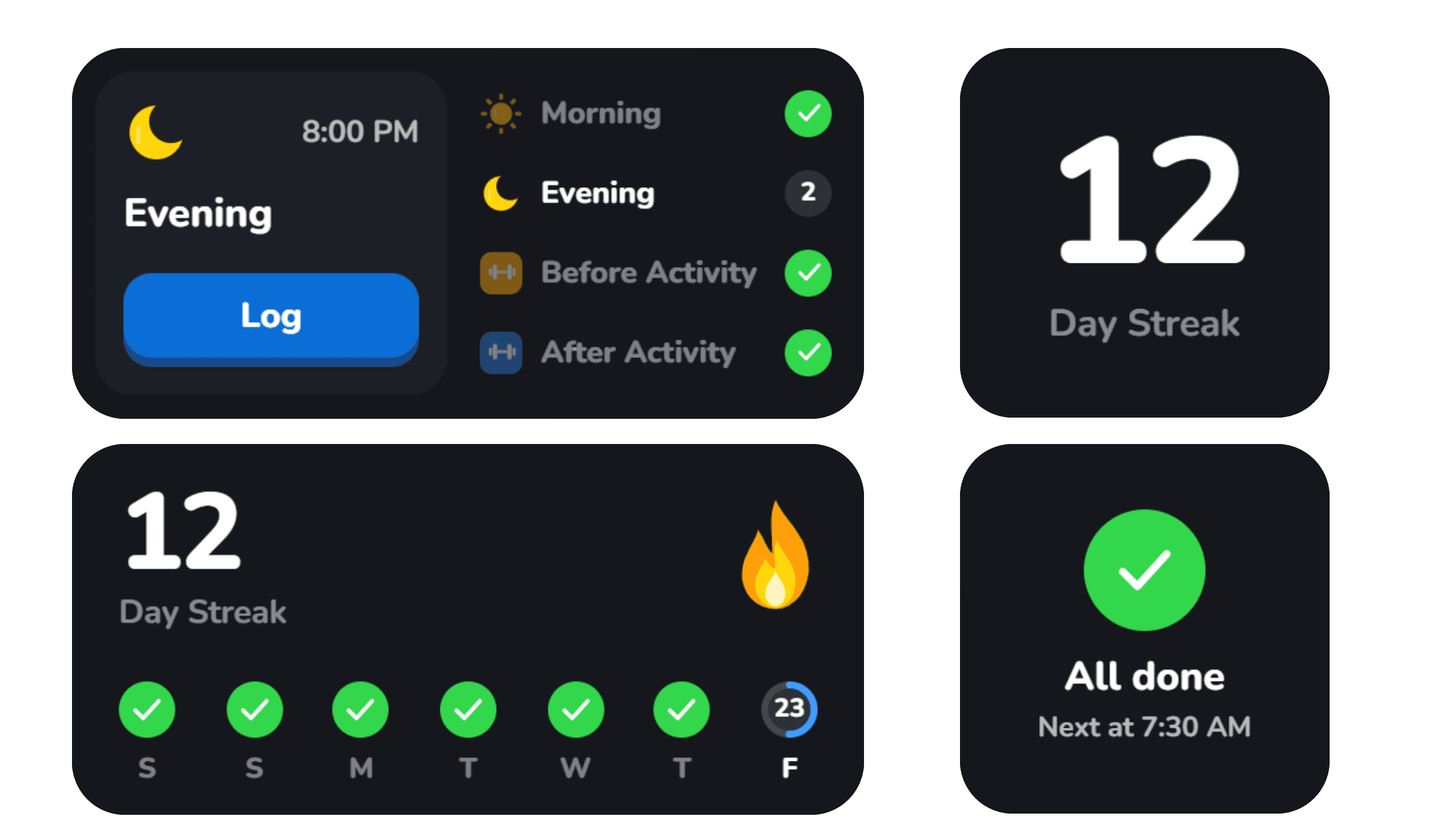 Four widgets. Smart Log with Evening due at 8:00 PM and a Log button. A small Varsity Streak with 12 days. A wide Varsity Streak with the week. Smart Log when everything is logged: All done, next at 7:30 AM.